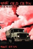 The Old Guys: Back to Baghdad
