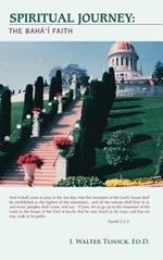 Spiritual Journey: The Baha'i Faith