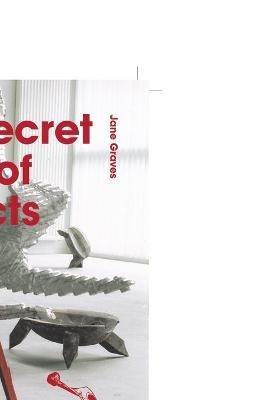 The Secret Lives of Objects - Jane Graves - cover