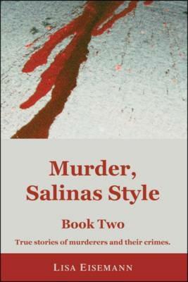 Murder, Salinas Style - Lisa Eisemann - cover