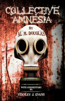 Collective Amnesia - Al M. Douglas - cover