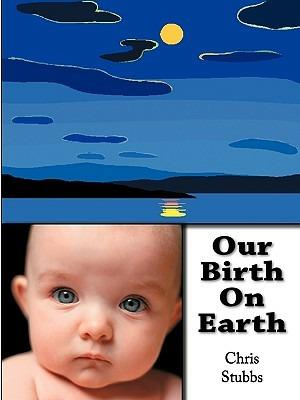 Our Birth on Earth - David Stubbs - cover
