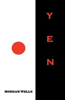 Yen - Morgan Wells - cover