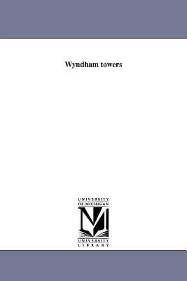 Wyndham towers - Thomas Bailey Aldrich - cover