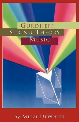 Gurdjieff, String Theory, Music - Mitzi Dewhitt - cover