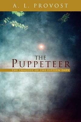 The Puppeteer - A L Provost - cover