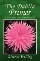 The Dahlia Primer - Eleanor Welling - cover