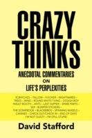 Crazy Thinks - David Stafford - cover