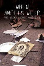 When Angels Weep: The Weeki Wachee Homicides