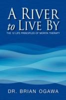 A River to Live by - Brian Ogawa - cover