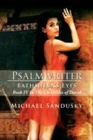 Psalmwriter Bathsheba's Eyes - Michael Sandusky - cover