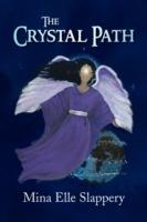 The Crystal Path - Mina Elle Slappery - cover