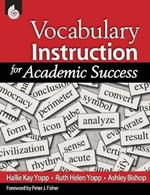 Vocabulary Instruction for Academic Success