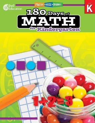 180 Days™: Math for Kindergarten: Practice, Assess, Diagnose - Jodene Smith - cover