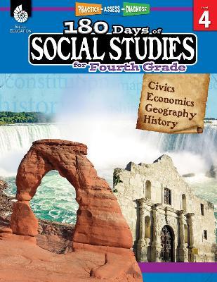 180 Days™: Social Studies for Fourth Grade: Practice, Assess, Diagnose - Marla Tomlinson,Gita Wassmer,Margaret Williamson - cover