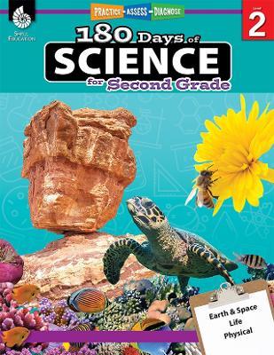 180 Days™: Science for Second Grade: Practice, Assess, Diagnose - Debbie Gorrell - cover