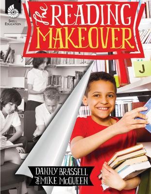 The Reading Makeover - Danny Brassell,Mike McQueen - cover