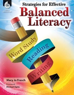 Strategies for Effective Balanced Literacy - Mary Jo Fresch - cover