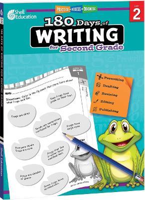180 Days™: Writing for Second Grade: Practice, Assess, Diagnose - Brenda Van Dixhorn - cover