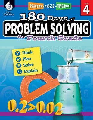 180 Days™: Problem Solving for Fourth Grade: Practice, Assess, Diagnose - Chuck Aracich - cover