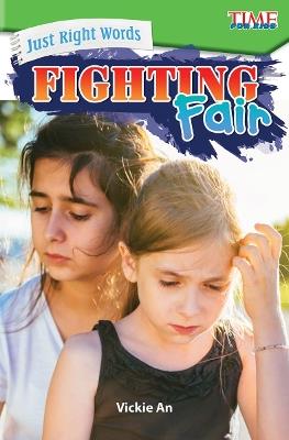 Just Right Words: Fighting Fair - Vickie An - cover