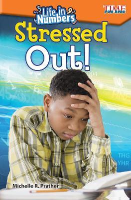 Life in Numbers: Stressed Out! - Michelle R. Prather - cover