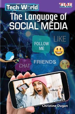 Tech World: The Language of Social Media - Christine Dugan - cover