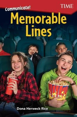 Communicate! Memorable Lines - Dona Herweck Rice - cover