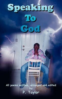 Speaking To God - P. Taylor - cover