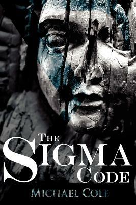 The SIGMA Code - Michael Cole - cover
