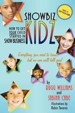 Showbiz Kidz: How To Get Your Child Started