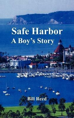 Safe Harbor: A Boy's Story - Bill Reed - cover
