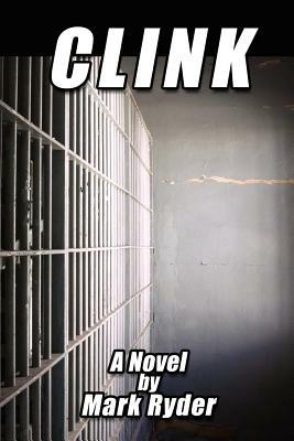 Clink - Mark Ryder - cover