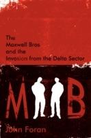 The Maxwell Bros and the Invasion from the Delta Sector - John Foran - cover