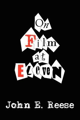 On Film at Eleven - John E Reese - cover