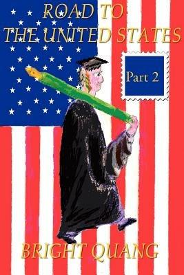Road to the United States: Part 2 - Bright Quang - cover