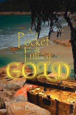 A Pocket Full of Gold - John Burke - cover