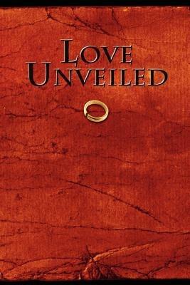 Love Unveiled - Christopher Elliott - cover