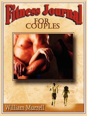 Fitness Journal For Couples - William Murrell - cover