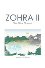 Zohra 2: The New Queen