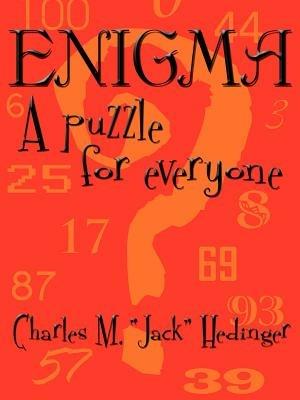 Enigma: A Puzzle for Everyone - Charles, M. Hedinger - cover