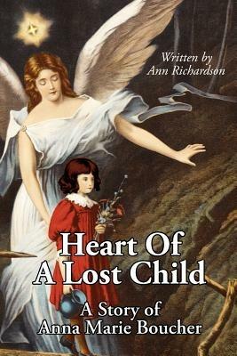 Heart Of A Lost Child - Ann, Richardson - cover