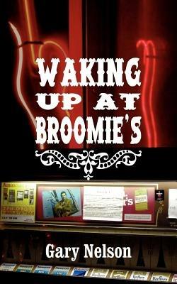 Waking Up At Broomie's - Gary Nelson - cover
