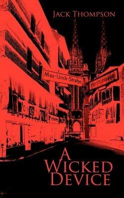 A Wicked Device - Jack Thompson - cover