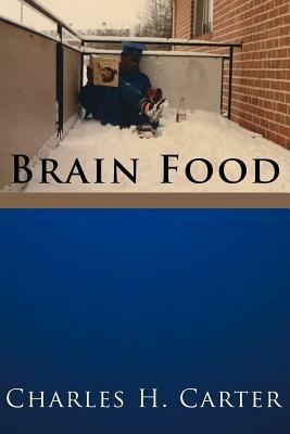 Brain Food - Charles H Carter - cover