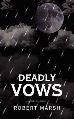 Deadly Vows - Robert, Marsh - cover