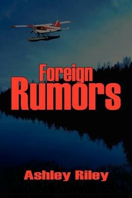 Foreign Rumors - Ashley Riley - cover