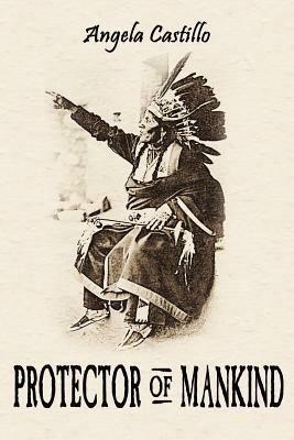 Protector of Mankind - Angela Castillo - cover