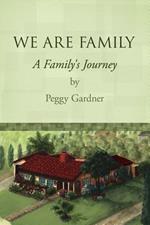 We are Family: A Family's Journey