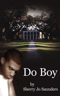 Do Boy - Sherry Jo Saunders - cover